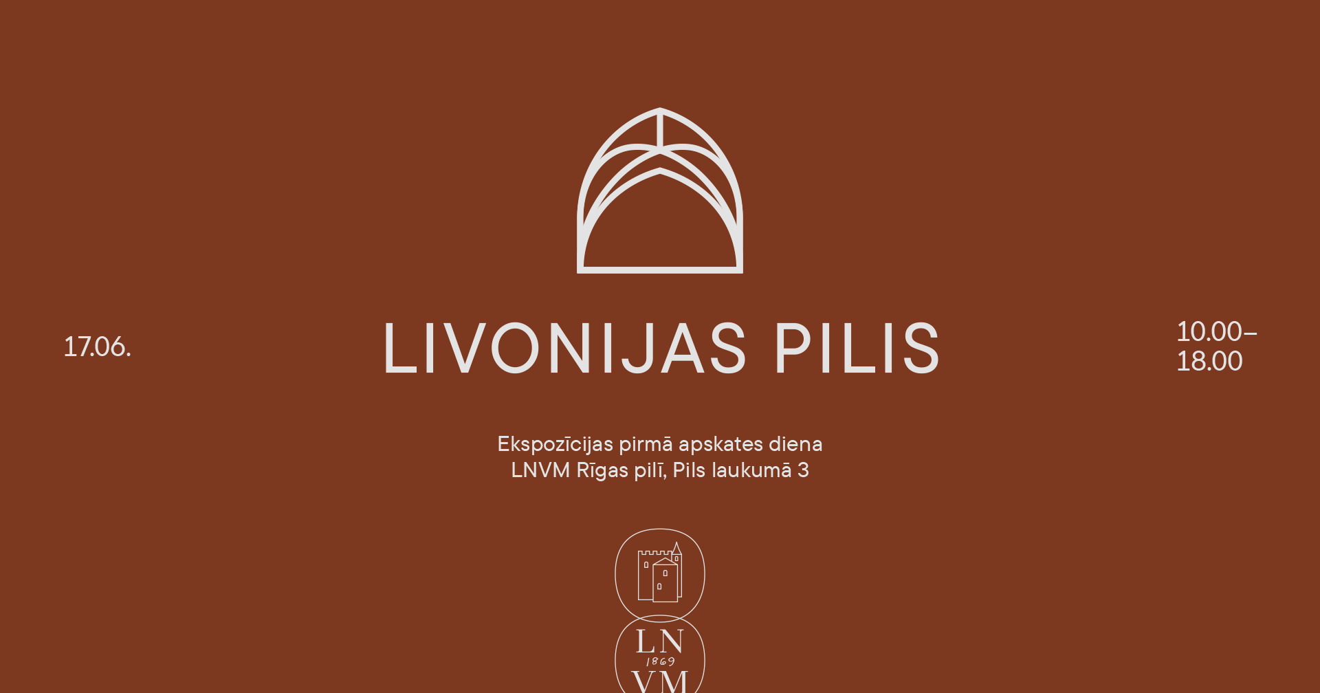 Livonijas pilis. Ekspozīcijas afiša.