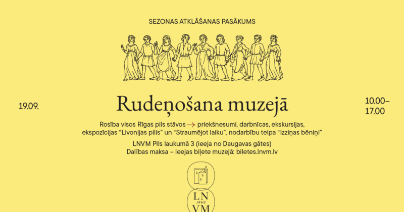 19. septembrī muzejs atklāj jauno sezonu ar pasākumu “Rudeņošana muzejā”